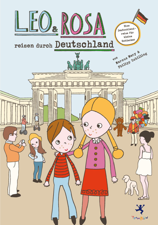 Leo und Rosa reisen durch Deutschland